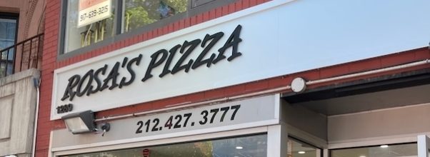 Rosa’s Pizza Opens on Madison Avenue